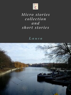 cover image of Micro stories collection and short stories